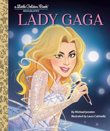 Lady Gaga (A Little Golden Book Biography)