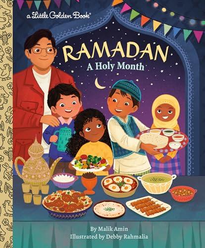 Ramadan: A Holy Month (A Little Golden Book)