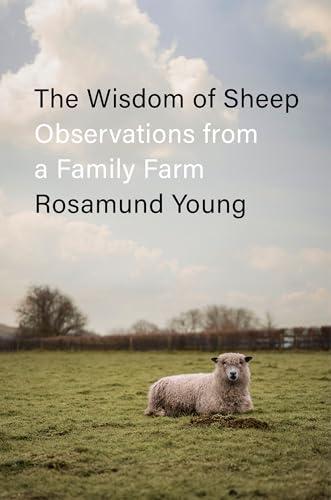 The Wisdom of Sheep: Observations From a Family Farm