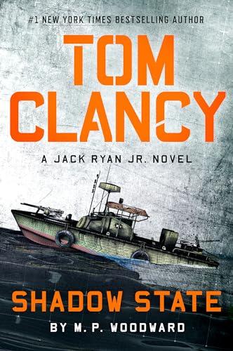 Tom Clancy Shadow State (Jack Ryan Jr., Bk. 12)