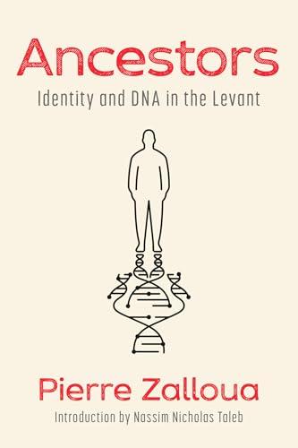 Ancestors: Identity and DNA in the Levant