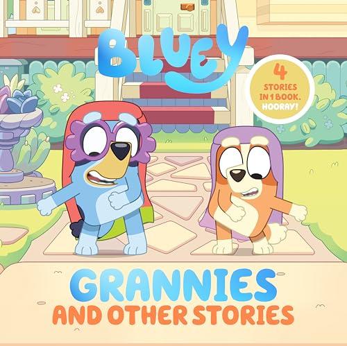 Grannies and Other Stories: 4 Stories in 1 Book (Bluey)