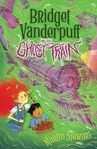 Bridget Vanderpuff and the Ghost Train (Bridget Vanderpuff, Bk. 2)