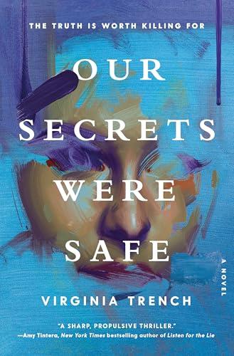 Our Secrets Were Safe