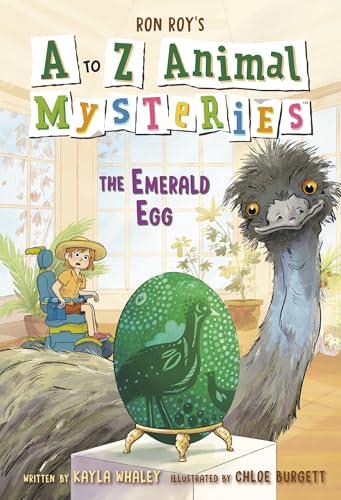 The Emerald Egg (A to Z Animal Mysteries, Bk. 5)
