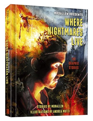 MrBallen Presents: Where Nightmares Live (MrBallen Graphic Stories)
