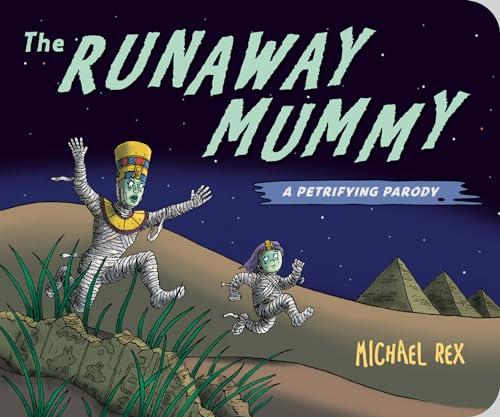Runaway Mummy (A Petrifying Parody)