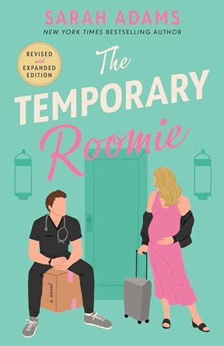 The Temporary Roomie (Revised and Expanded Edition)