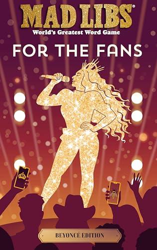Mad Libs For the Fans (Beyoncé Edition)