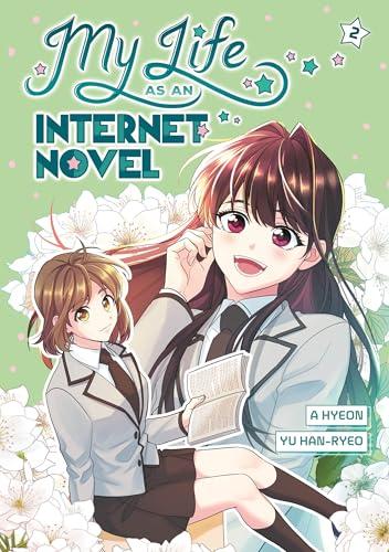 My Life as an Internet Novel (Volume 2)