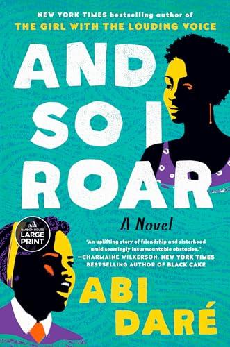 And So I Roar (Large Print)