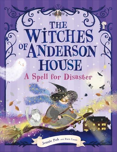 A Spell for Disaster (The Witches of Anderson House, Bk. 1)