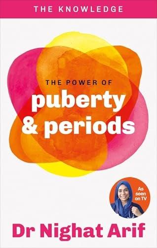 The Power of Puberty & Periods (The Power of Female Health)