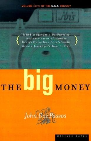 The Big Money (U.S.A. Trilogy, Volume 3)