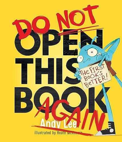 Do Not Open This Book Again (Do Not Open This Book)