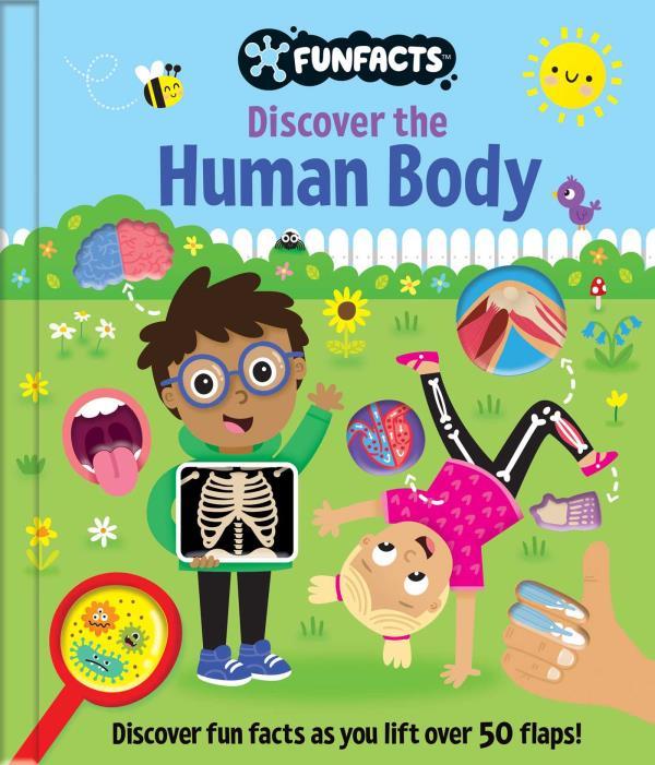 Discover the Human Body: Discover Fun Facts as You Lift Over 50 Flaps! (FunFacts)