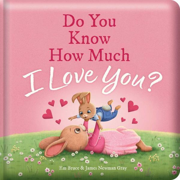 Do You Know How Much I Love You? (Story Time)