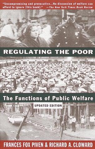 Regulating the Poor (Updated Edition)
