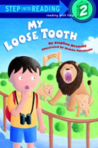 My Loose Tooth (Step Into Reading, Step 2)