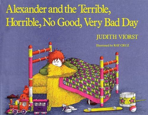 Alexander and the Terrible, Horrible, No Good, Very Bad Day (Alexander Series, Bk. 2)
