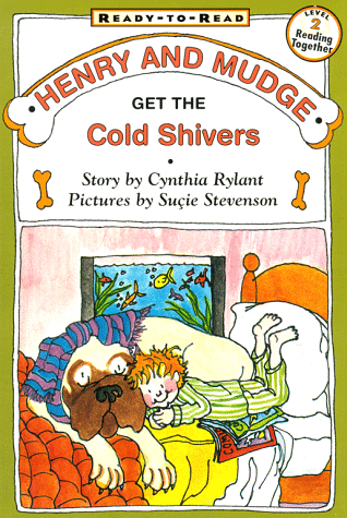 Henry and Mudge Get the Cold Shivers (Ready-To-Read, Level 2)