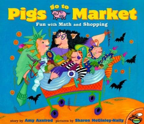 Pigs Go to Market: Fun With Math and Shopping