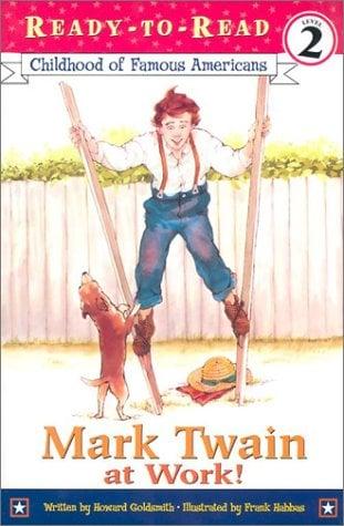 Mark Twain At Work! (Ready-To-Read, Level 2)