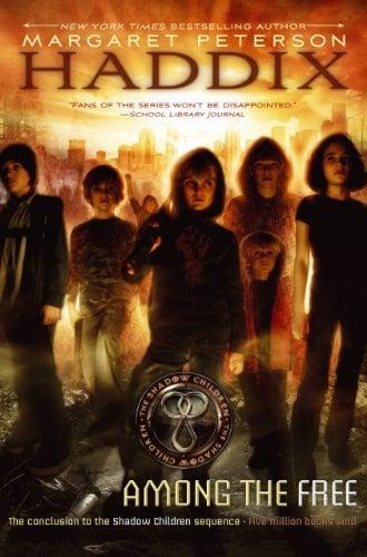 Among the Free (Shadow Children, Bk. 7)