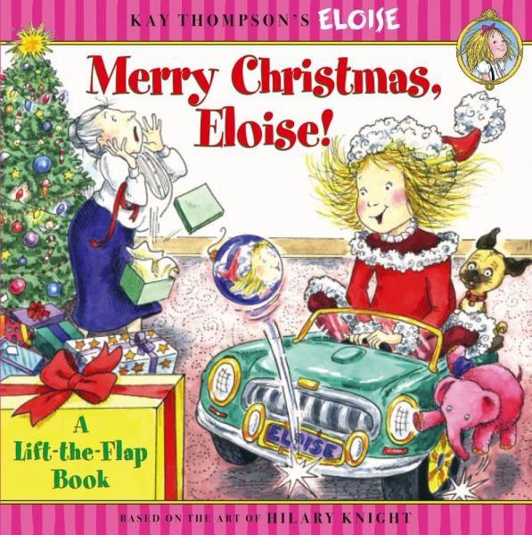 Merry Christmas, Eloise! (Kay Thompson's Eloise)
