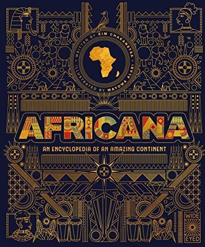 Africana: An Encyclopedia of an Amazing Continent