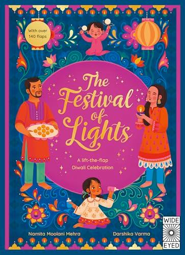 The Festival of Lights: A Lift-The-Flap Diwali Celebration