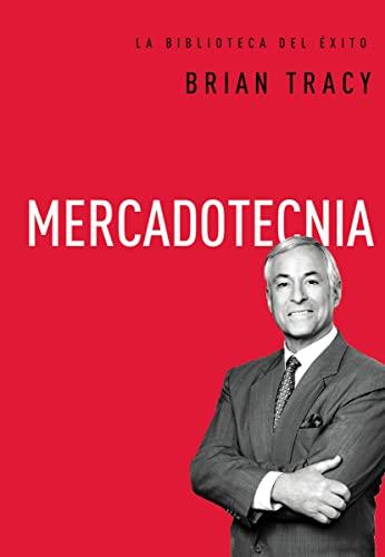 Mercadotecnia (La Biblioteca Del Éxito, Bk. 6)