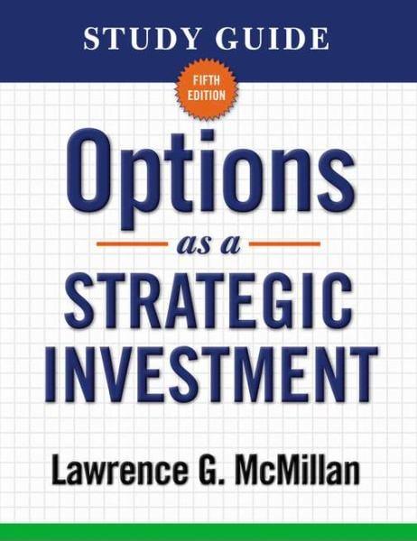 Options as a Strategic Investment (Study Guide, 5th Edition)