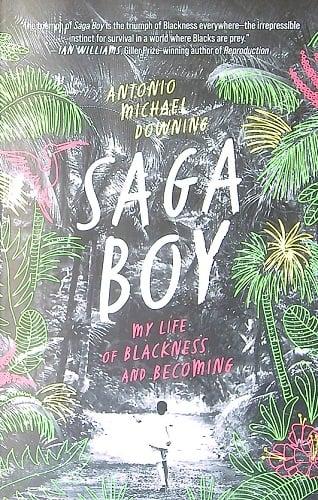 Saga Boy: My Life of Blackness and Becoming