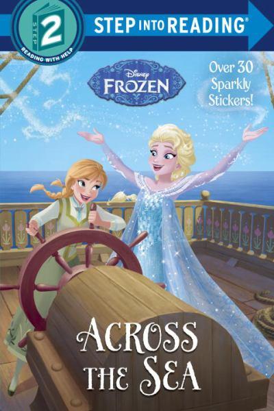 Across the Sea (Disney Frozen, Step Into Reading, Step 2)