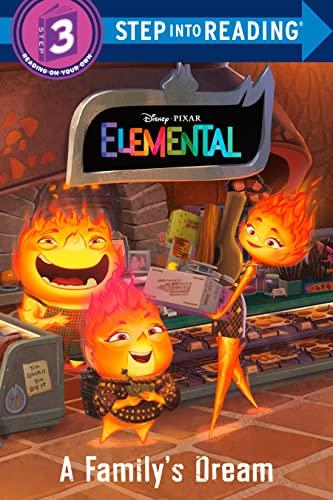 A Family's Dream (Disney/Pixar Elemental, Step Into Reading, Step 3)