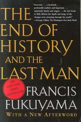 The End of History and the Last Man