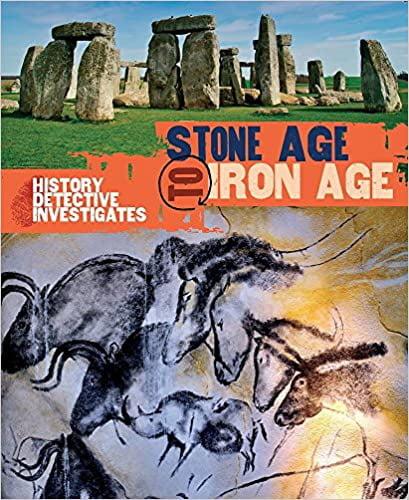 Stone Age to Iron Age (The History Detective Investigates)