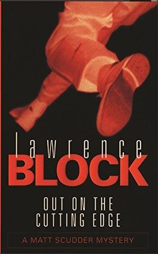 Out on the Cutting Edge (Matt Scudder Mystery, Bk. 7)
