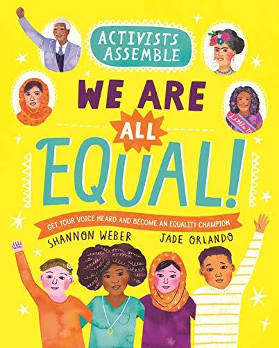 We Are All Equal! (Activists Assemble)