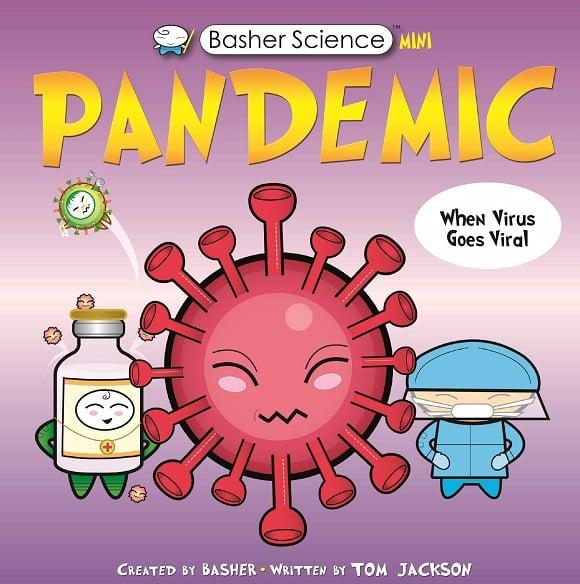 Pandemic (Basher Science Mini)