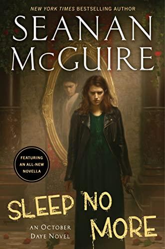 Sleep No More (October, Daye, Bk. 17)
