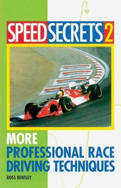 Speed Secrets 2: More Professional Race Driving Techniques