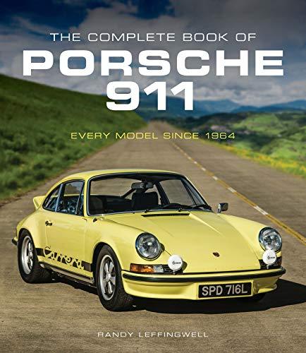 The Complete Book of Porsche 911: Every Model Since 1964