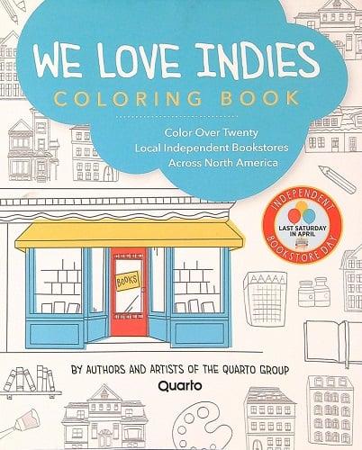 We Love Indies Coloring Book: Over Twenty Local Independent Bookstores Across North America