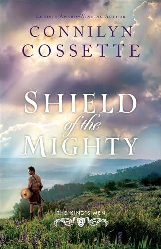 Shield of the Mighty (The King's Men, Bk. 2)