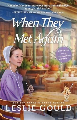 When They Met Again (Letters From Lancaster County, Bk. 2)