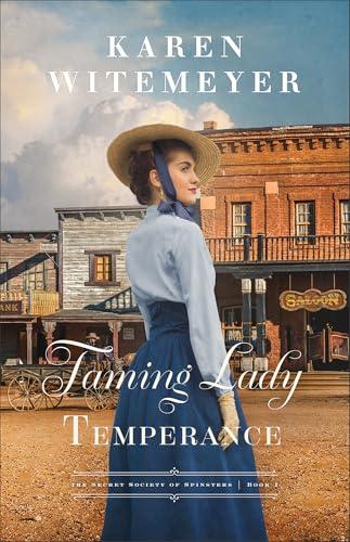 Taming Lady Temperance (The Secret Society of Spinsters, Bk. 1)