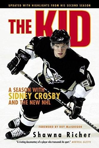The Kid: A Season with Sidney Crosby and the New NHL