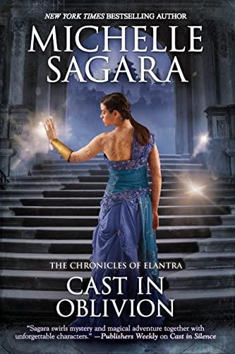 Cast in Oblivion (The Chronicles of Elantra, Bk. 15)